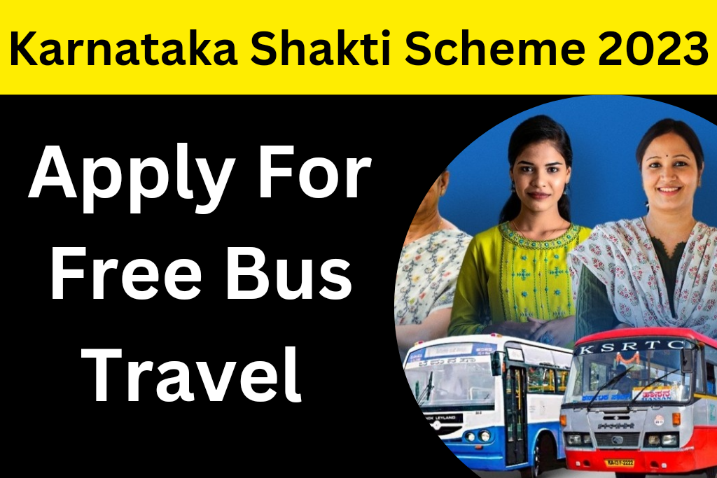 Karnataka Shakti Scheme 2023: ಕರ್ನಾಟಕ ಶಕ್ತಿ ಯೋಜನೆ