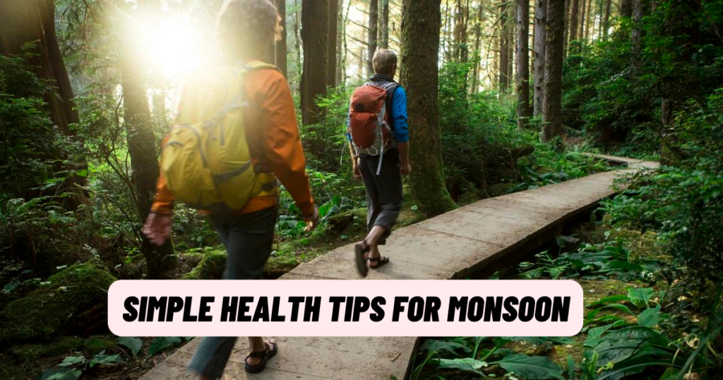 Simple Health Tips For Monsoon